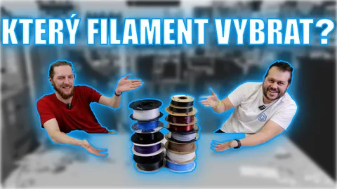 Filament a materiály pro 3D tisk – co použít na co?