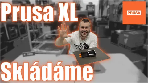 Skládáme další Prusa XL: Unboxing, Stavba a První Tisk - Česky